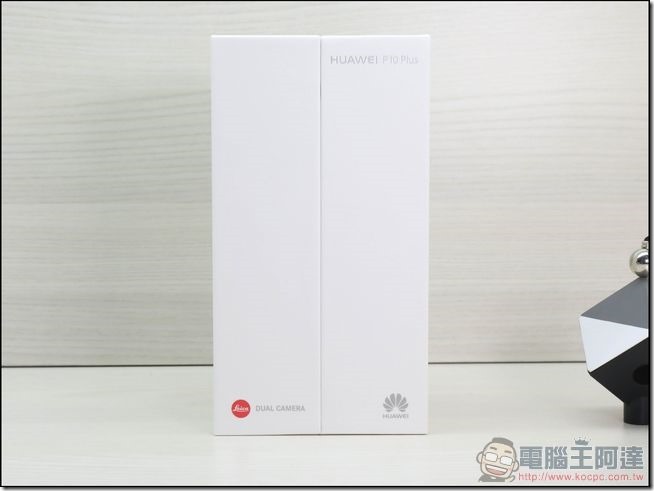 HUAWEI P10 Plus 開箱 -02 HUAWEI P10 Plus 開箱 -02