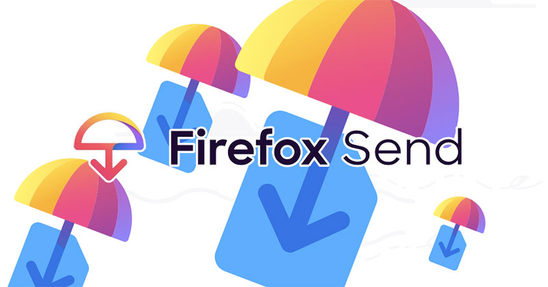  Firefox Send 