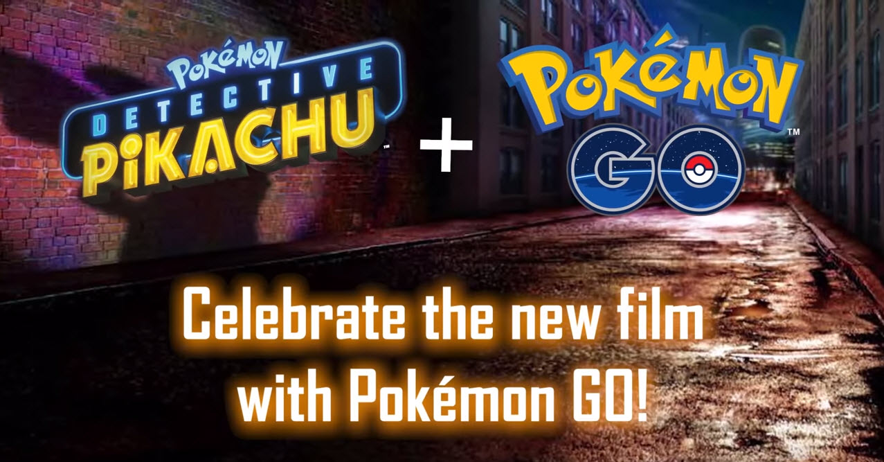 《 名偵探皮卡丘 》上映前特別活動 《Pokemon GO》偵探帽皮卡丘與100 分鐘特別影片釋出 - 電腦王阿達 《 名偵探皮卡丘 》上映前特別活動 《Pokemon GO》偵探帽皮卡丘與100 分鐘特別影片釋出 - 電腦王阿達