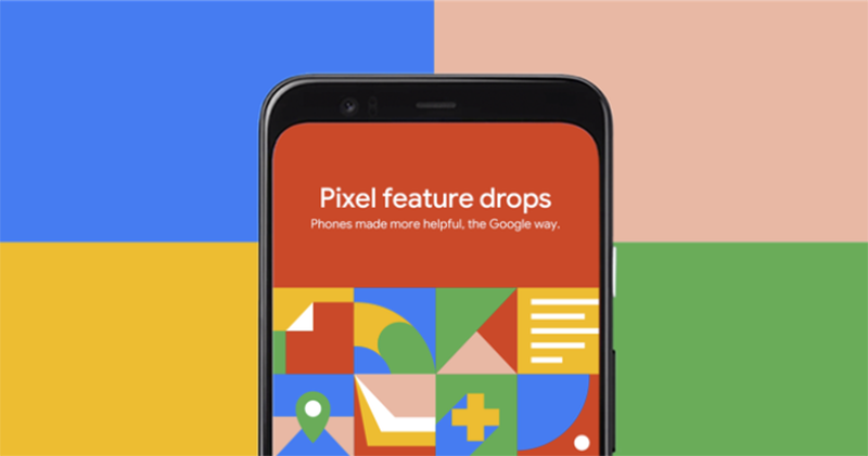 Pixel 首個「Feature Drop」 Pixel 首個「Feature Drop」
