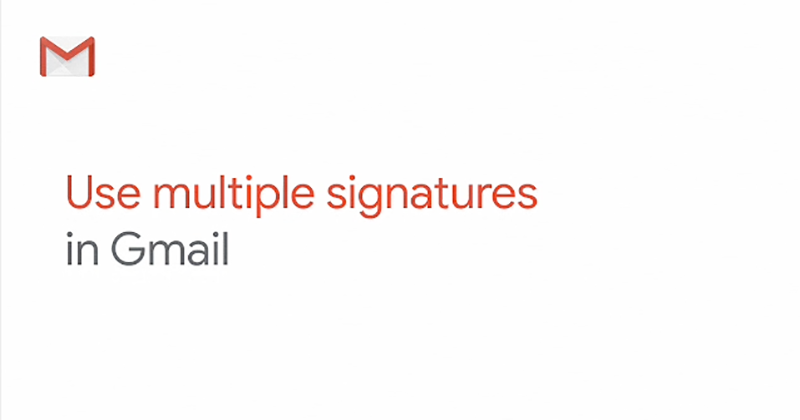 Gmail 加入多簽名檔支援 Gmail 加入多簽名檔支援
