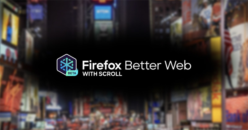 以 Scroll 為底的 Firefox Better Web 無廣告瀏覽訂閱服務在美開測 - 電腦王阿達