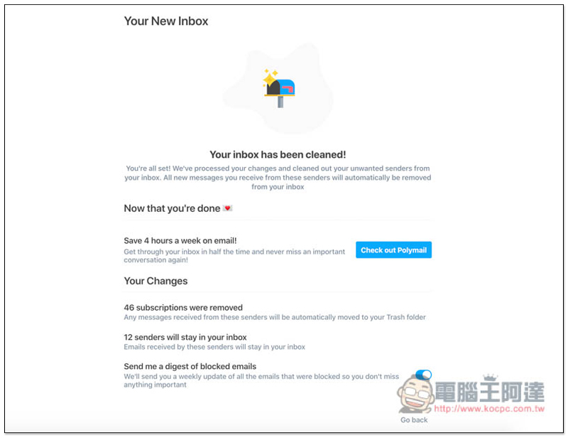 Unsubscriber by Polymail 一鍵掃描信箱中的所有廣告信,輕鬆管理與取消訂閱,讓你的信箱更乾淨 - 電腦王阿達 Unsubscriber by Polymail 一鍵掃描信箱中的所有廣告信,輕鬆管理與取消訂閱,讓你的信箱更乾淨 - 電腦王阿達