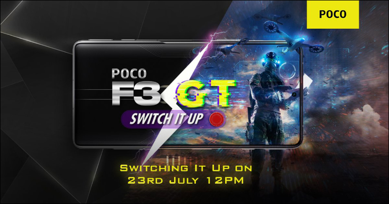 POCO F3 GT 確定將於 7/23 於印度率先發表，搭載彈出式肩鍵、 120Hz AMOLED 螢幕、天璣 1200 5G 處理器、杜比全景聲雙揚聲器 - 電腦王阿達
