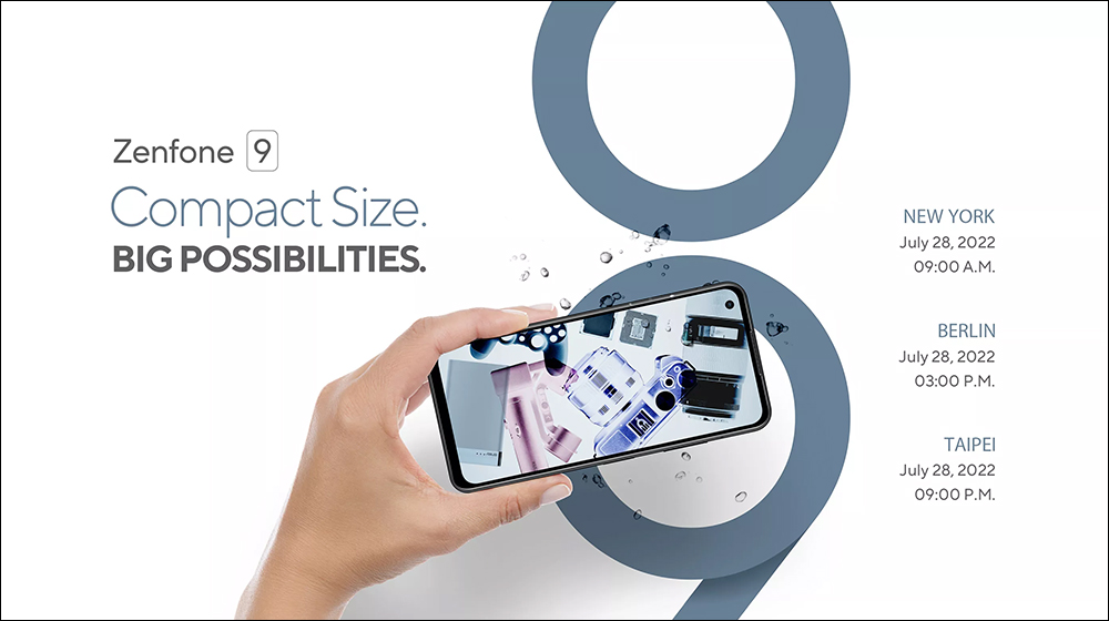 華碩 ZenFone 9 官方影片流出!搭載高通 Snapdragon 8+ Gen 1 、50MP 雙主相機、支援 ZenTouch 智慧鍵並推出多款配件(更新:官方宣佈將於 7/29 發表) - 電腦王阿達 華碩 ZenFone 9 官方影片流出!搭載高通 Snapdragon 8+ Gen 1 、50MP 雙主相機、支援 ZenTouch 智慧鍵並推出多款配件(更新:官方宣佈將於 7/29 發表) - 電腦王阿達