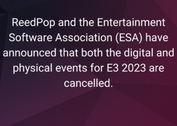 2023 年 E3 展在多家大廠傳出不參展後確認取消