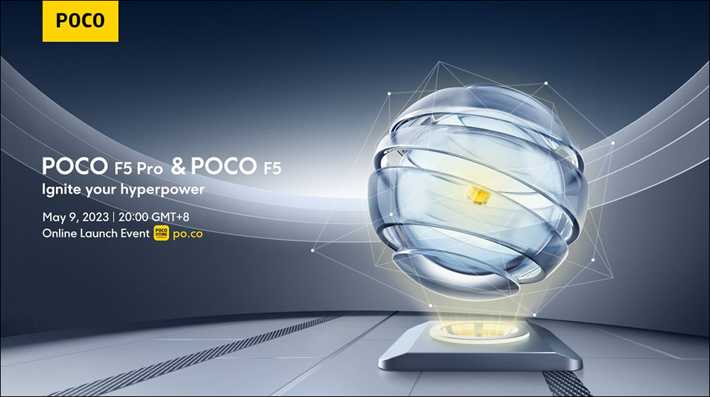POCO F5 系列將於 5/9 發表,標準版將搭載高通 Snapdragon 7+ Gen 2 處理器、POCO F5 Pro 則為 Snapdragon 8+ Gen 1 - 電腦王阿達 POCO F5 系列將於 5/9 發表,標準版將搭載高通 Snapdragon 7+ Gen 2 處理器、POCO F5 Pro 則為 Snapdragon 8+ Gen 1 - 電腦王阿達