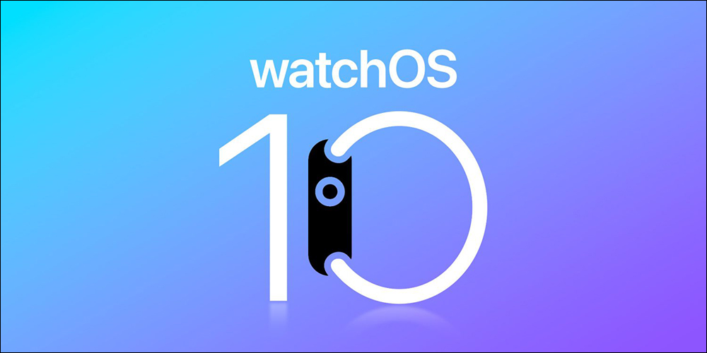 watchOS 10 新功能謠言,可能會有這些變化 - 電腦王阿達 watchOS 10 新功能謠言,可能會有這些變化 - 電腦王阿達