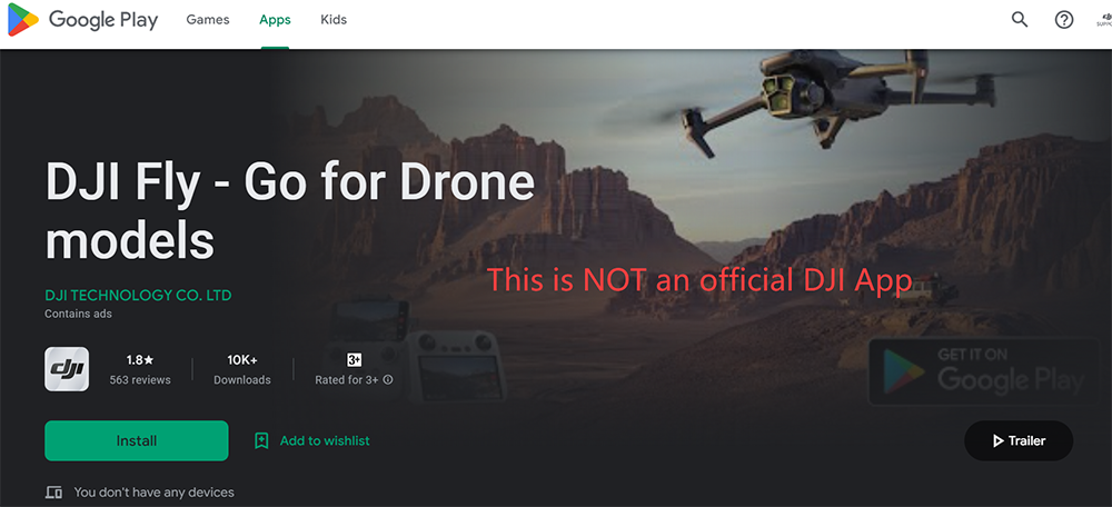 Google Play 所有號稱是 DJI 官方 App 的都是假貨 Google Play 所有號稱是 DJI 官方 App 的都是假貨