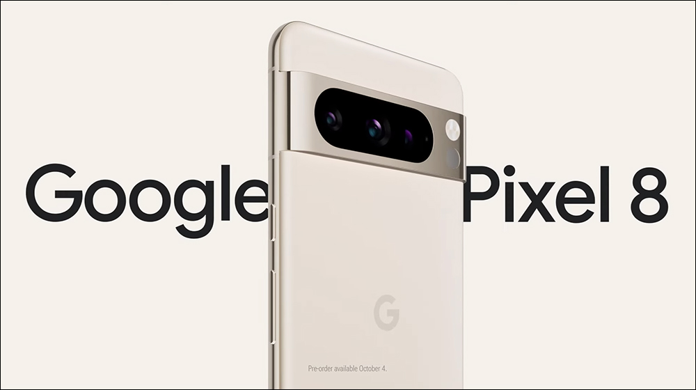 Google Pixel 8 系列產品前導短片釋出,還有 Pixel Watch 2 即將推出,預計於發表當日開放預購! - 電腦王阿達 Google Pixel 8 系列產品前導短片釋出,還有 Pixel Watch 2 即將推出,預計於發表當日開放預購! - 電腦王阿達