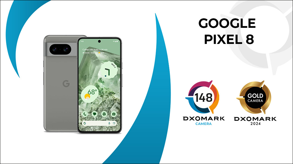 Google Pixel 8 的 DXOMARK 相機評測成績揭曉：總分 148 分，同價位手機最佳 - 電腦王阿達