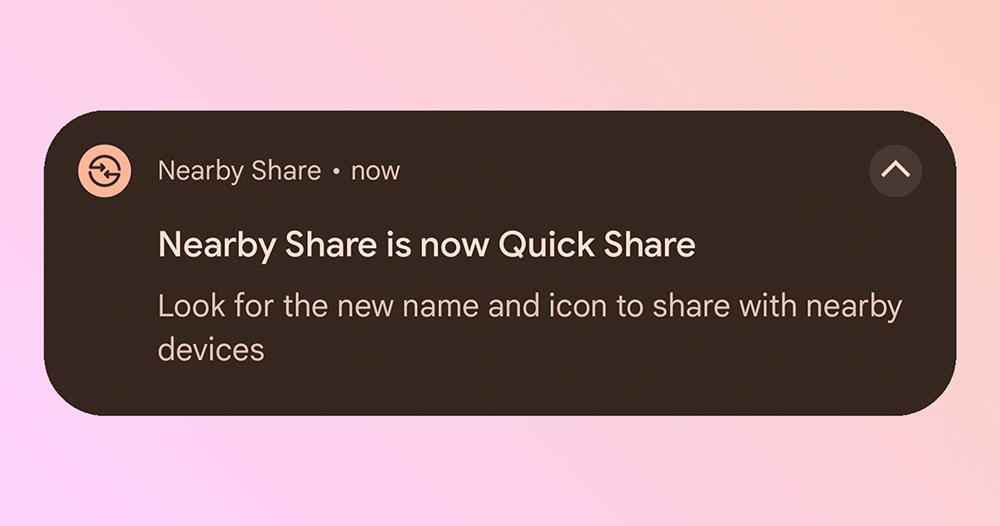 Android 鄰近分享 Nearby Share 被抓到將改名 Quick Share Android 鄰近分享 Nearby Share 被抓到將改名 Quick Share