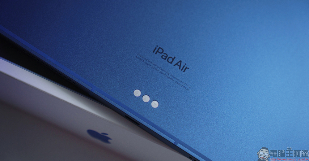 新 iPad Air 推出在即，關於它必須知道的 3 件事 - 電腦王阿達
