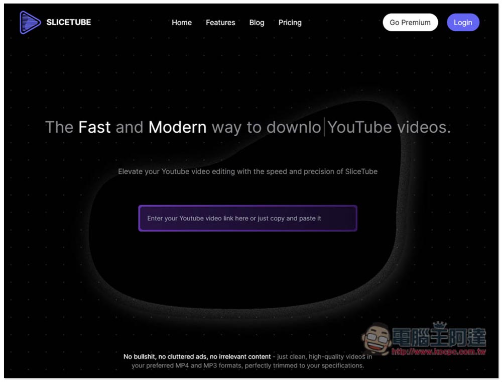 SLICETUBE 標榜最快速、高質感、並內建剪輯功能的 YouTube 音樂和影片下載工具（無廣告） - 電腦王阿達