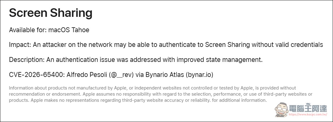 macOS 螢幕共享爆嚴重漏洞 CVE-2026-65400:預認證認證繞過、PoC 已公開,蘋果呼籲盡速更新 - 電腦王阿達 macOS 螢幕共享爆嚴重漏洞 CVE-2026-65400:預認證認證繞過、PoC 已公開,蘋果呼籲盡速更新 - 電腦王阿達